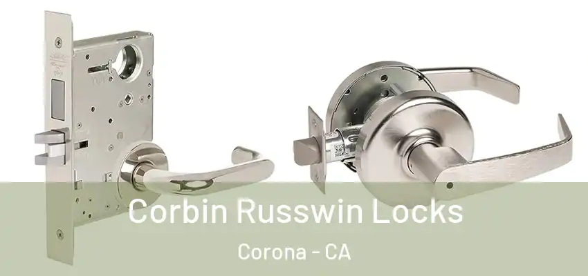  Corbin Russwin Locks Corona - CA